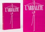 Artaud, L'Arbalète - Revue de Littérature.