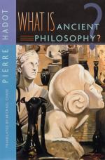 Hadot, What Is Ancient Philosophy?