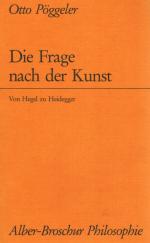 [Heidegger, Die Frage nach de Kunst. Von Hegel zu Heidegger.