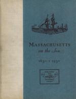 Compiled by Marine Committee. Massachusetts on the Sea - 1630-1930.