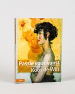Wilt, Passie voor kunst. 31 interviews met prominente kunstliefhebbers.