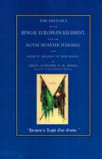 Innes, The History of the Bengal European Regiment, now the Royal Munster Fusiliers, and how it helped to win India.