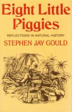 Gould, Eight Little Piggies - Reflections in Natural History.