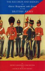 Chichester, The Records and Badges of Every Regiment and Corps in the British Army, 2 Volumes.