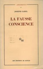 Gabel, La Fausse Conscience: Essai Sur La Reification.