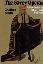 Smith, The Savoy Operas: A New Guide to Gilbert and Sullivan.