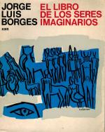 Borges, El Libro De Los Seres Imaginarios.