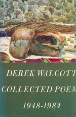 Walcott, Collected Poems: 1948-1984.