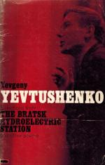 Yevtushenko, Selections from The Bratsk Hydroelectric Station and Other Poems.