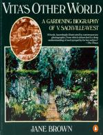 [Sackville-West, Vita's Other World: A Gardening Biography of V. Sackville-West.