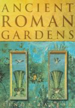 Ancient Roman Gardens. Farrar, Linda.