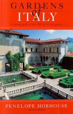 Hobhouse, Gardens of Italy: A touring guide to over 100 of the best gardens.