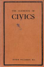 Williamson, The Elements of Civics.