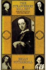 [Walpole, The Strawberry Hill Set, Horace Walpole and his Cercle.