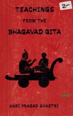 Prasad Shastri, Teachings from the Bhagavad Gita.