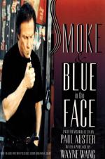 Auster, Smoke & Blue in the Face - Two Films written by Paul Auster.