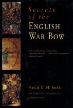 Soar, Secrets of the English War Bow.