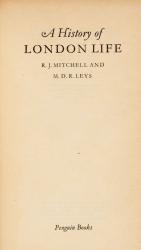 Mitchell, A History of London Life.