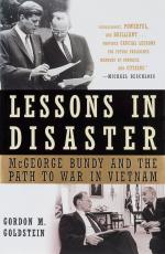 Goldstein, Lessons in Disaster: McGeorge Bundy and the Path to War in Vietnam.