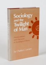 Lemert, Sociology and the Twilight of Man: Homocentrism and Discourse in Sociolo