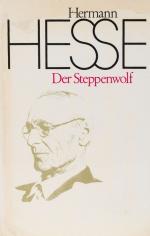 Hesse, Der Steppenwolf und unbekannte Texte aus dem Umkreis des Steppenwolf.