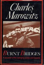 Marowitz, Burnt Bridges - A Souvenir of the Swinging Sixties and Beyond.