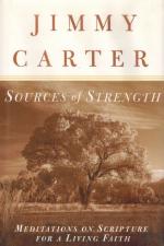 Carter, Sources of Strength - Meditations on Scripture for a Living Faith.