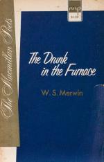 Merwin, The Drunk in the Furnace.