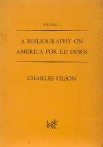 Olson, A Bibliography on America for Ed Dorn.