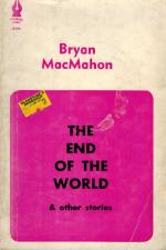MacMahon, The End of the World and other stories.