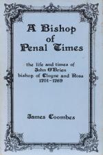 Coombes, A Bishop Of Penal Times: The Life and Times of John O’Brien 