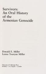 Miller, Survivors: An Oral History of the Armenian Genocide.