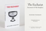 Schmemann, The Eucharist: Sacrament of the Kingdom.