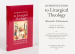 Schmemann, Introduction to Liturgical Theology.
