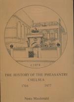 The History of the Pheasantry Chelsea 1766 - 1977.